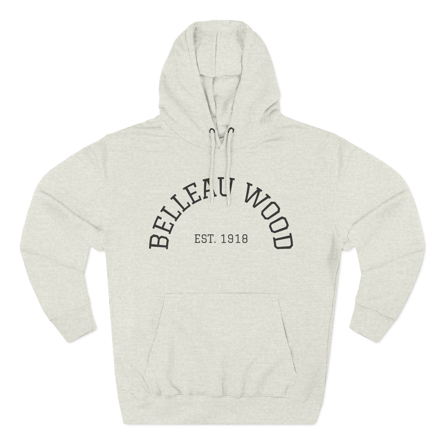 Three-Panel Fleece Hoodie- BELLEAU WOOD Est. 1918