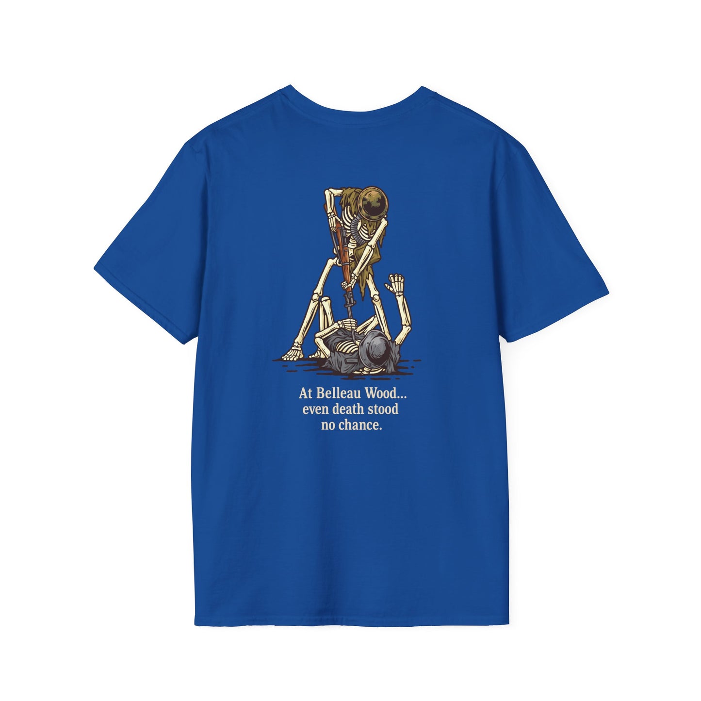 At Belleau Wood… even death stood no chance. Skeleton Jack - T Shirt