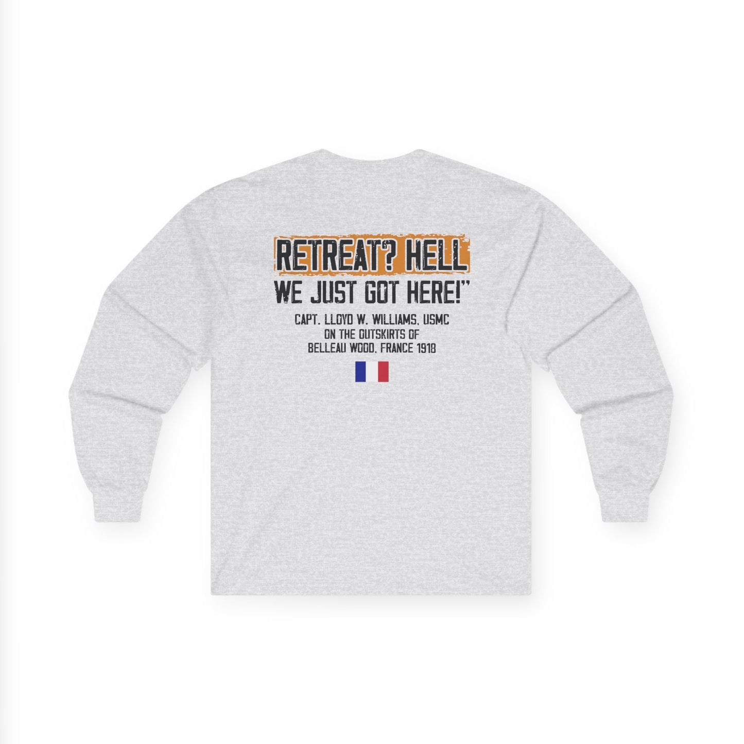 Bulldog - Retreat HELL Belleau Wood Tavern Long Sleeve Tee
