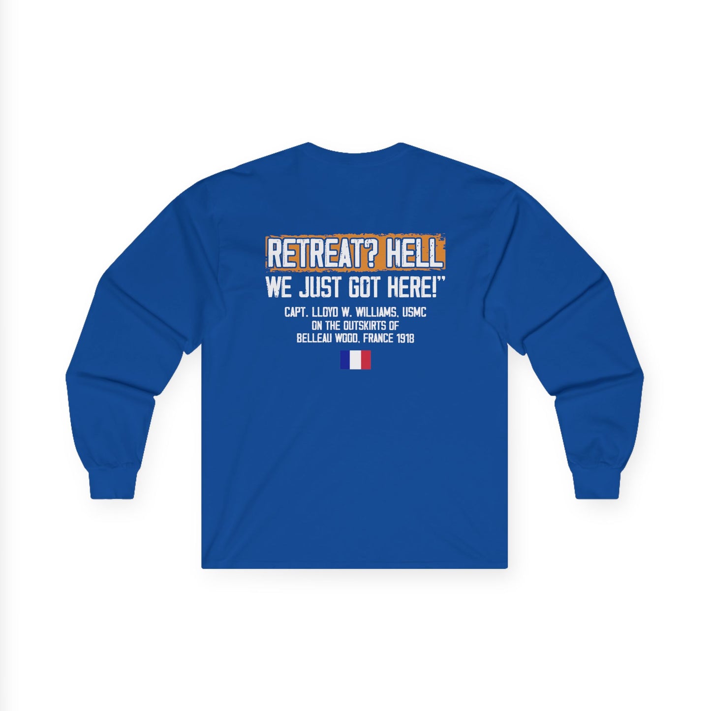 Bulldog - Retreat HELL Belleau Wood Tavern Long Sleeve Tee