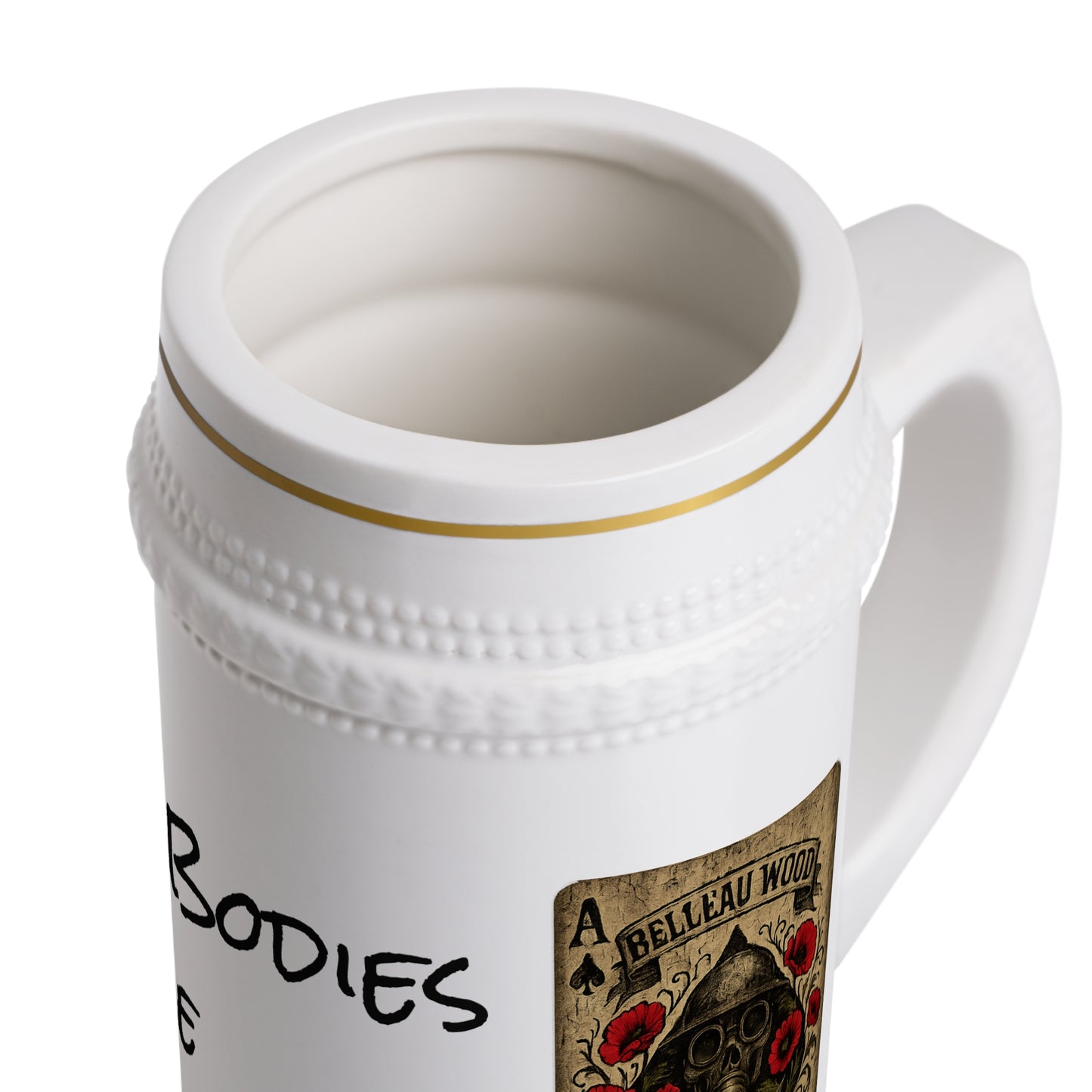 Ace of Spades - Stacking Bodies Since Belleau Wood Beer Stein Mug