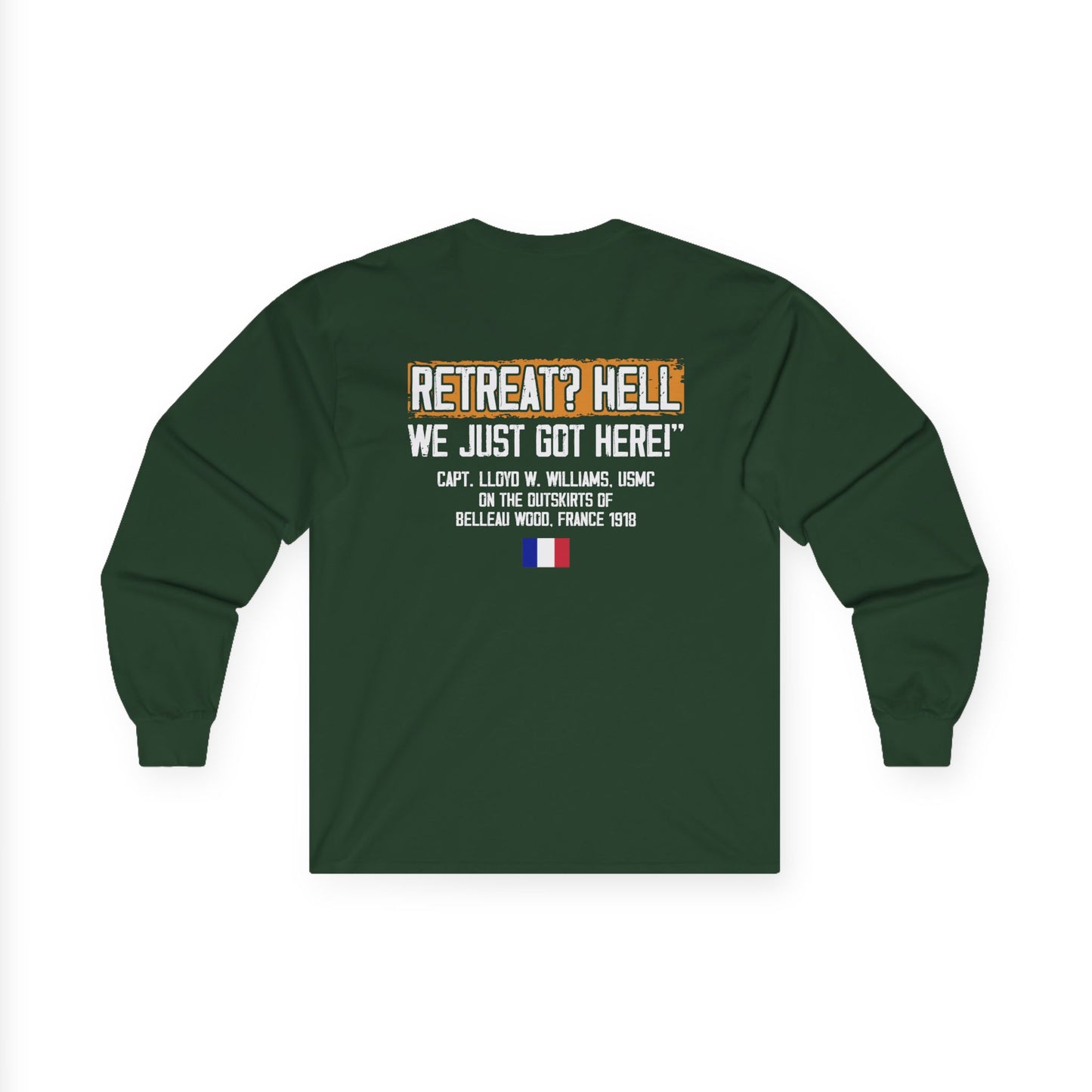 Bulldog - Retreat HELL Belleau Wood Tavern Long Sleeve Tee