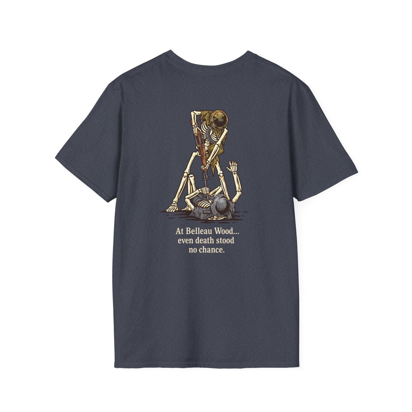 At Belleau Wood… even death stood no chance. Skeleton Jack - T Shirt