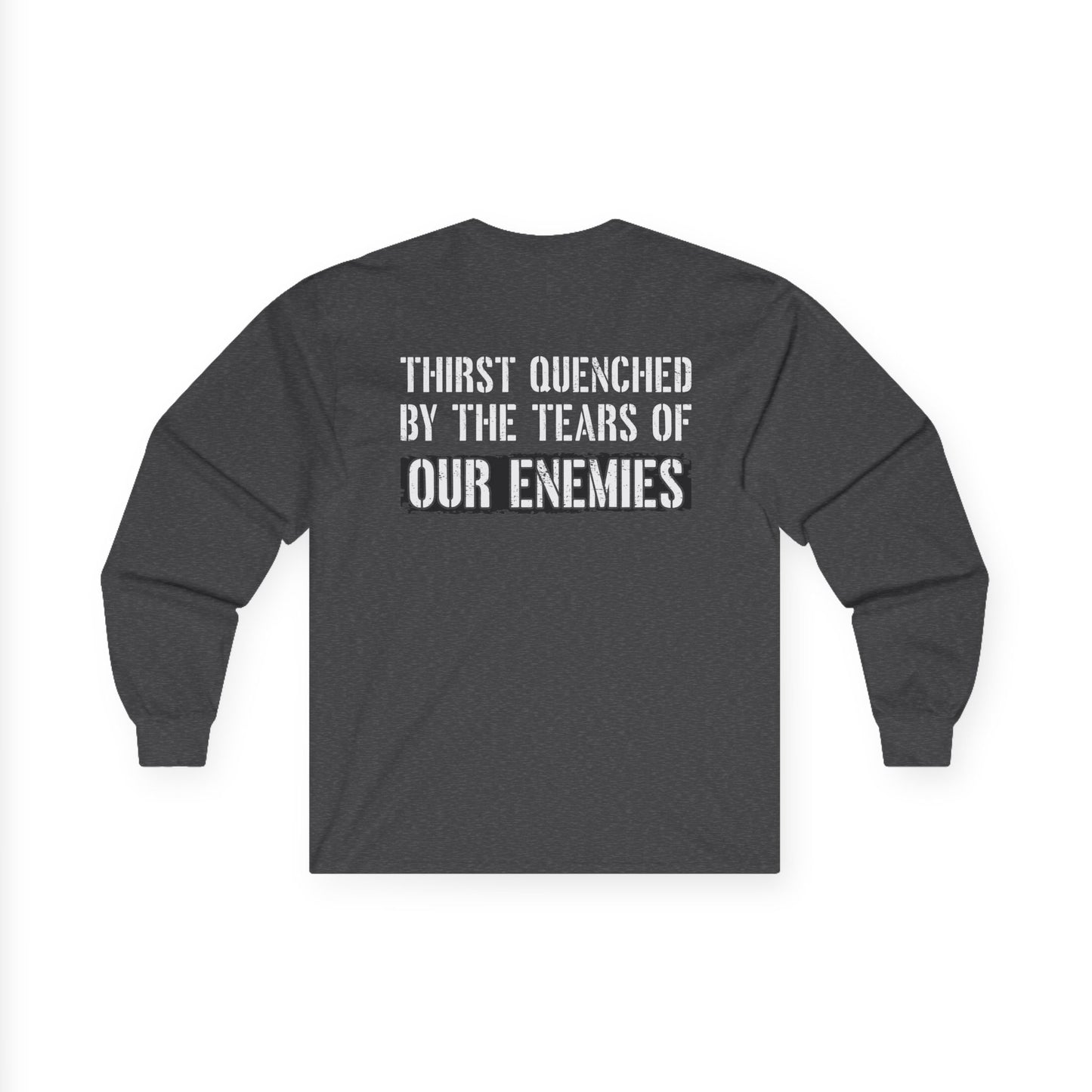 BWT Jack - Thirst Quenched By Enemy Tears Belleau Wood Tavern Long Sleeve Tee