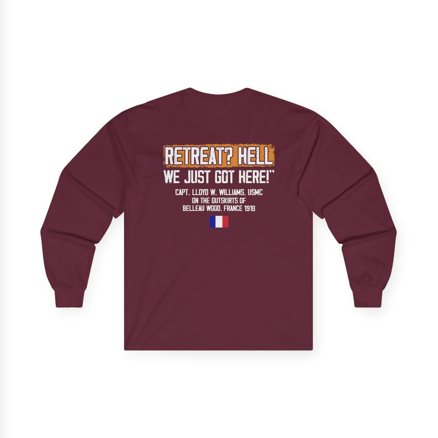 Bulldog - Retreat HELL Belleau Wood Tavern Long Sleeve Tee