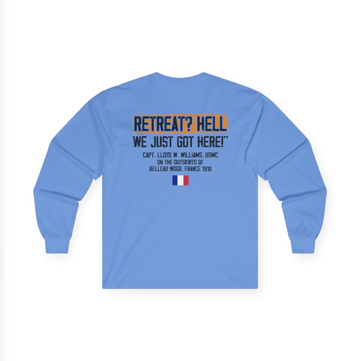 Bulldog - Retreat HELL Belleau Wood Tavern Long Sleeve Tee