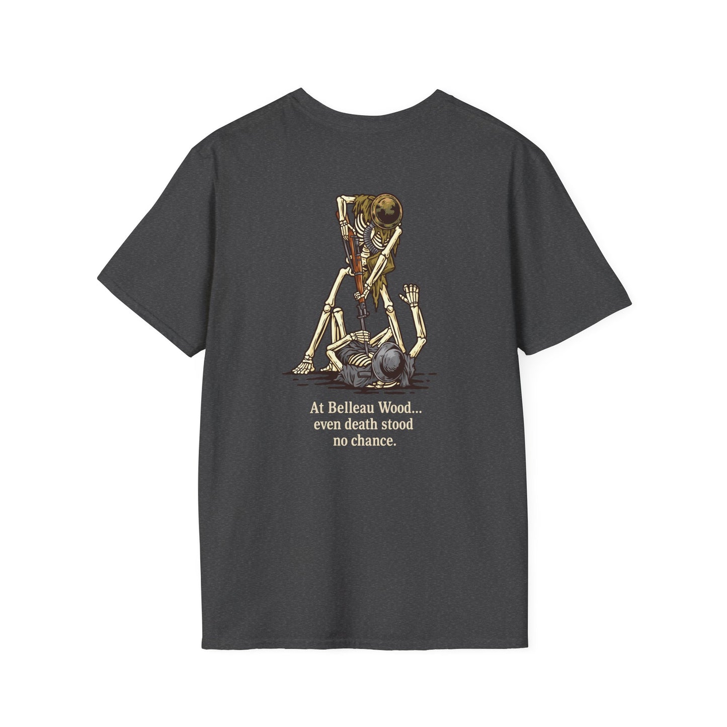 At Belleau Wood… even death stood no chance. Skeleton Jack - T Shirt
