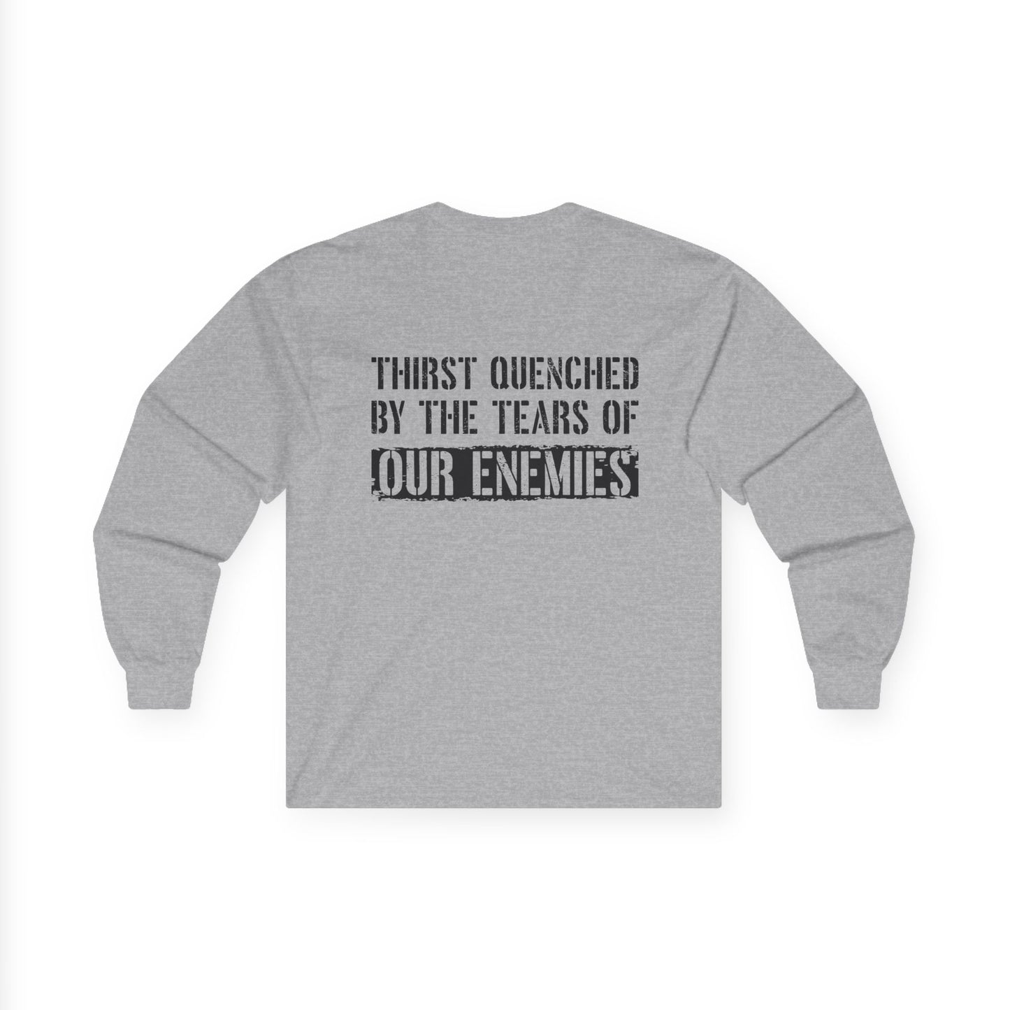 BWT Jack - Thirst Quenched By Enemy Tears Belleau Wood Tavern Long Sleeve Tee