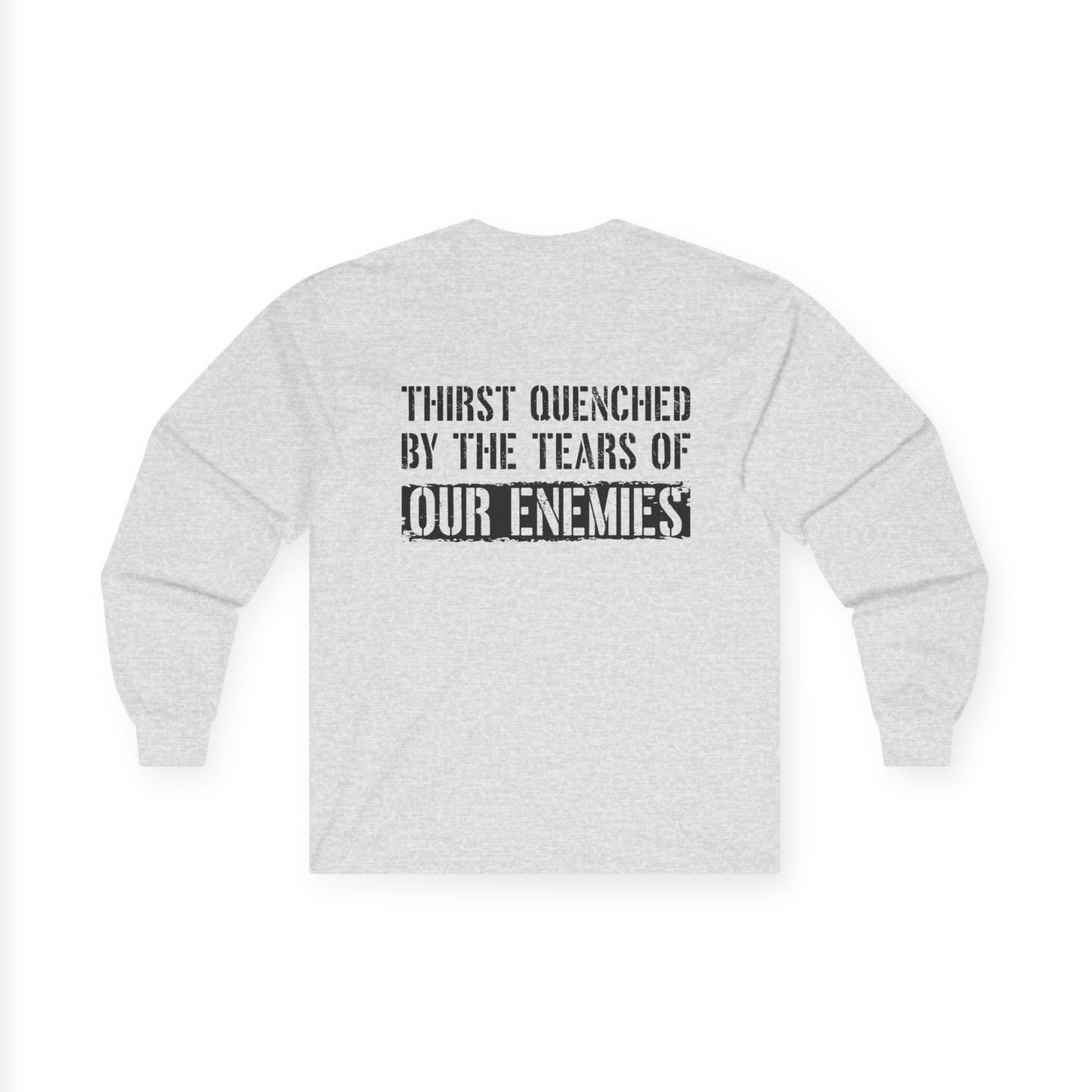 BWT Jack - Thirst Quenched By Enemy Tears Belleau Wood Tavern Long Sleeve Tee