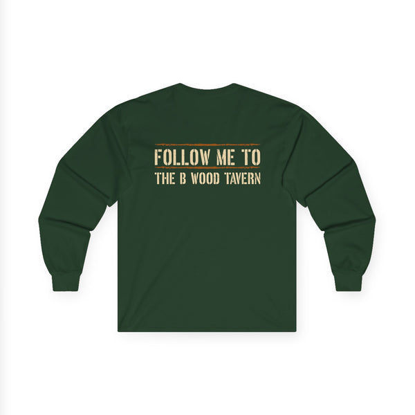 Iron Mike Belleau Wood Tavern - Follow Me to B Wood Long Sleeve Tee